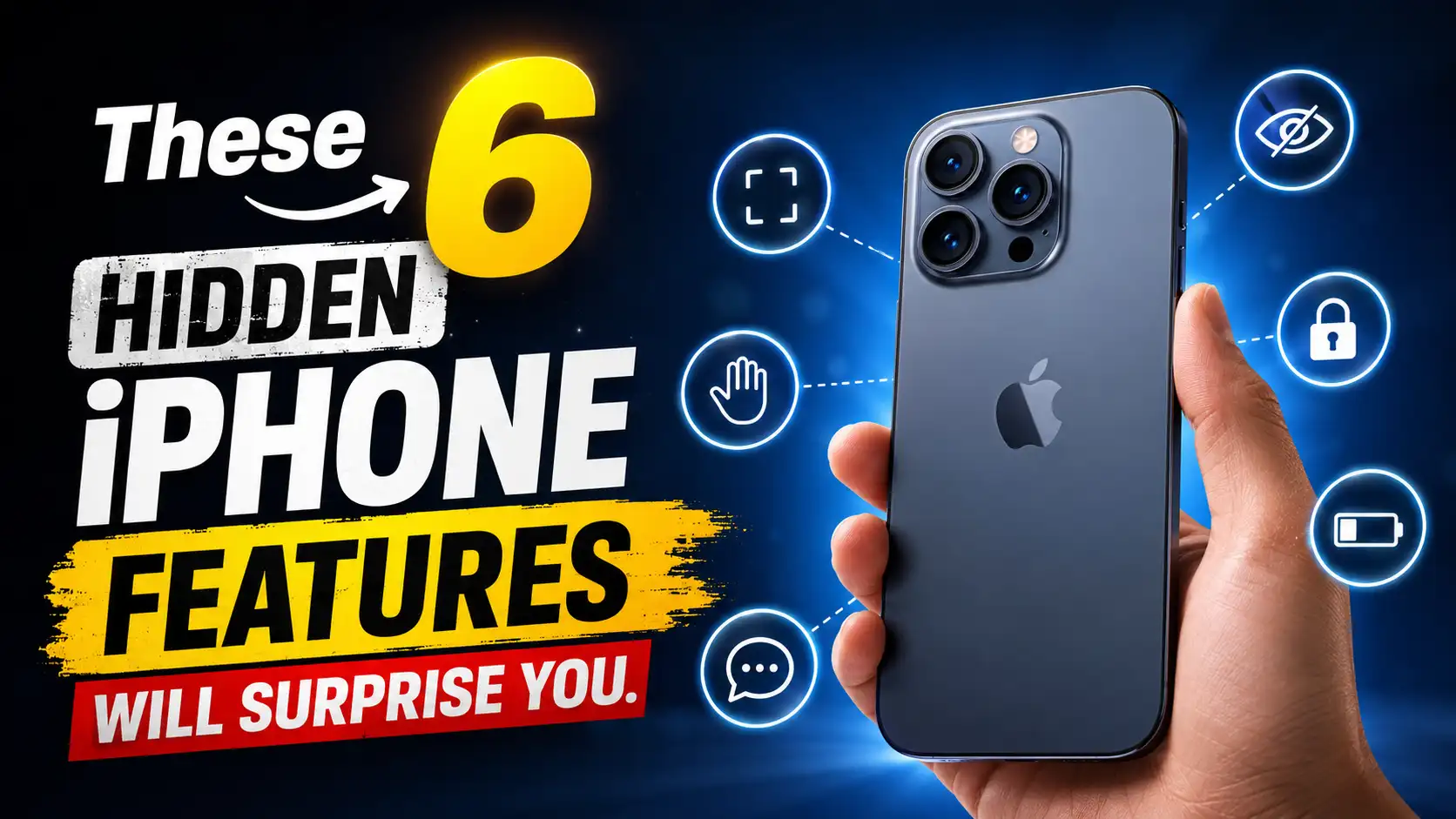 These 6 Hidden iPhone Features Will Surprise You