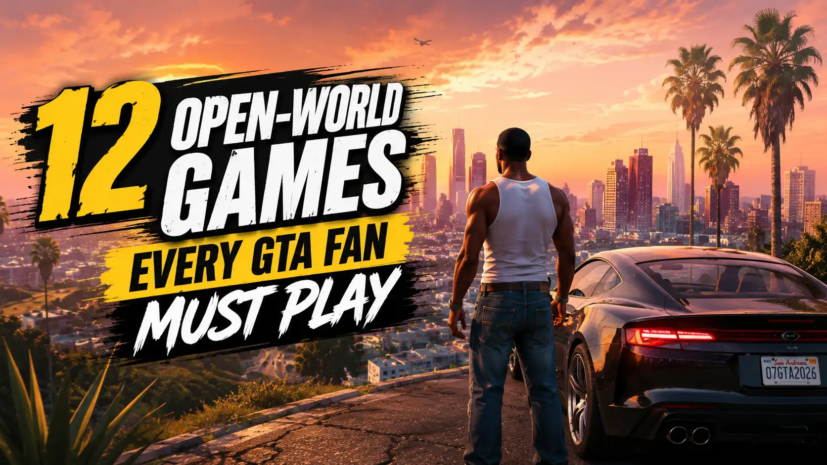 12 Open-World Games Every GTA Fan Must Play