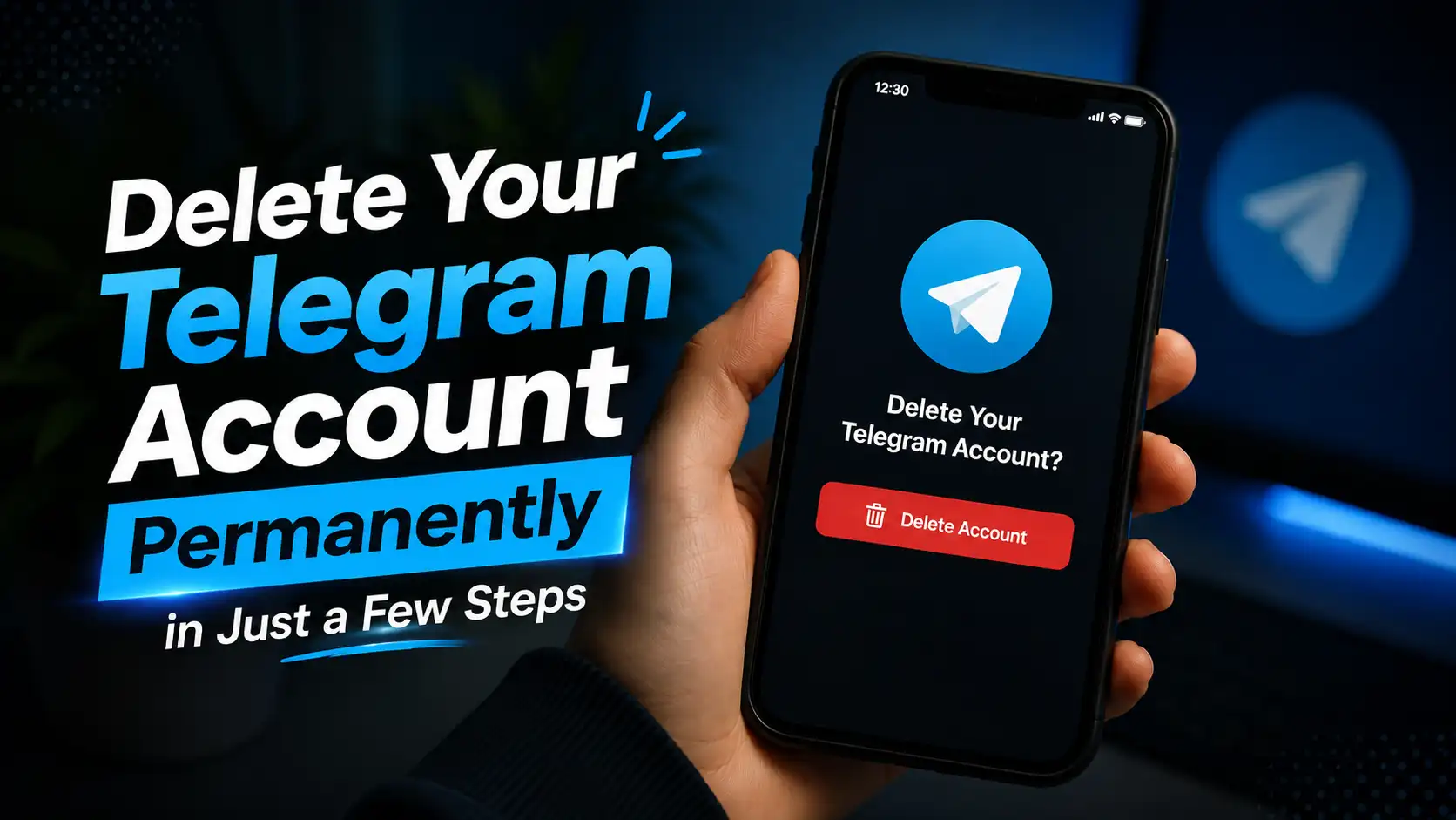 Delete Your Telegram Account Permanently in Just a Few Steps